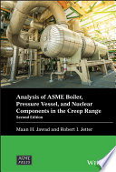 Analysis of ASME Boiler, Pressure Vessel, and Nuclear Components in the Creep Range