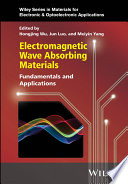 Electromagnetic Wave Absorbing Materials: Fundamentals and Applications