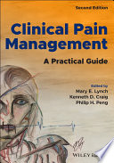 Clinical Pain Management: A Practical Guide Second Edition