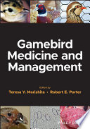 Gamebird Medicine and Management