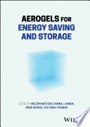 Aerogels for Energy Saving and Storage