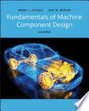 Fundamentals of Machine Component Design, 7th Edition