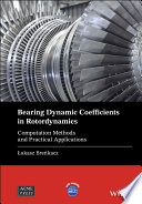Bearing Dynamic Coefficients in Rotordynamics: Computation Methods and Practical Applications