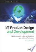  IoT Product Design and Development: Best Practices for Industrial, Consumer, and Business Applications