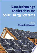 Nanotechnology Applications for Solar Energy Systems