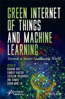 	Green Internet of Things and Machine Learning: Towards a Smart Sustainable World