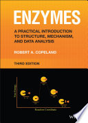 Enzymes: A Practical Introduction to Structure, Mechanism, and Data Analysis
