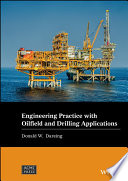 Engineering Practice with Oilfield and Drilling Applications