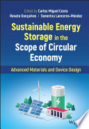 Sustainable Energy Storage in the Scope of Circular Economy: Advanced Materials and Device Design