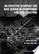 An Effective Strategy for Safe Design in Engineering and Construction