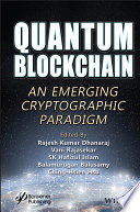 Quantum Blockchain: An Emerging Cryptographic Paradigm