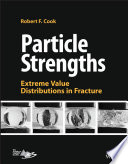 Particle Strengths: Extreme Value Distributions in Fracture