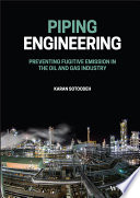 Piping Engineering: Preventing Fugitive Emission in the Oil and Gas Industry