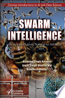 Swarm Intelligence. An Approach from Natural to Artificial