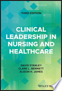 Clinical Leadership in Nursing and Healthcare