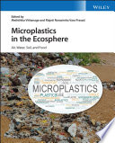 Microplastics in the Ecosphere: Air, Water, Soil, and Food