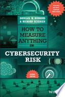 How to Measure Anything in Cybersecurity Risk
