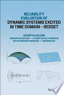 Reliability Evaluation of Dynamic Systems Excited in Time Domain: Alternative to Random Vibration and Simulation