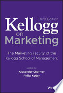 Kellogg on Marketing: The Marketing Faculty of the Kellogg School of Management