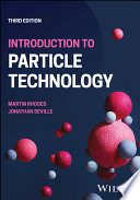 
Introduction to Particle Technology, 3rd Edition