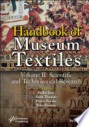 Handbook of Museum Textiles, Volume 2: Scientific and Technological Research