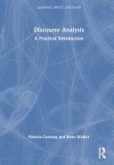  Discourse Analysis: A Practical Introduction (Learning about Language)
