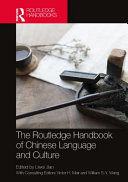 	The Routledge Handbook of Chinese Language and Culture