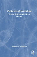 Multicultural Journalism: Critical Reflexivity in News Practice