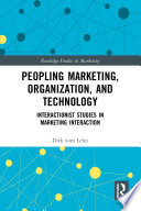  Peopling Marketing, Organization, and Technology