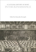  A Cultural History of Sport in the Renaissance 