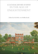  A Cultural History of Sport in the Age of Enlightenment 