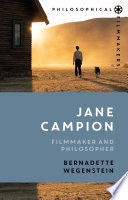  Jane Campion: Filmmaker and Philosopher