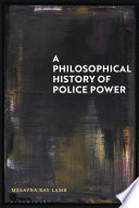  A Philosophical History of Police Power