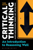  Critical Thinking: An Introduction to Reasoning Well