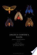  Angela Carter's Pasts: Allegories and Intertextualities