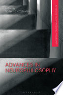 Advances in Neurophilosophy	