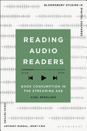 Reading Audio Readers: Book Consumption in the Streaming Age	