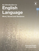 An Introduction to English Language: Word, Sound and Sentence	