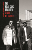 The Asian Gang Revisited: Changing Muslim Masculinities	