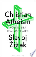  Christian Atheism: How to Be a Real Materialist