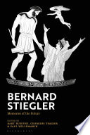  Bernard Stiegler: Memories of the Future