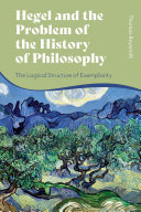  Hegel and the Problem of the History of Philosophy: The Logical Structure of Exemplarity