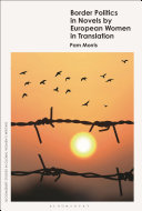  Border Politics in Novels by European Women in Translation
