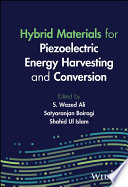 Hybrid Materials for Piezoelectric Energy Harvesting and Conversion