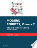 Modern Ferrites, Volume 2: Emerging Technologies and Applications