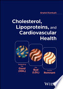 Cholesterol, Lipoproteins, and Cardiovascular Health: Separating the Good (HDL), the Bad (LDL), and the Remnant