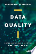 Data Quality: Empowering Businesses with Analytics and AI