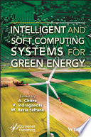  Intelligent and Soft Computing Systems for Green Energy