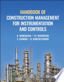  Handbook of Construction Management for Instrumentation and Controls