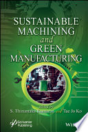 Sustainable Machining and Green Manufacturing
